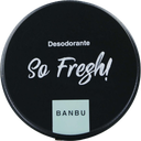 BANBU Creme Deodorant - So Fresh!