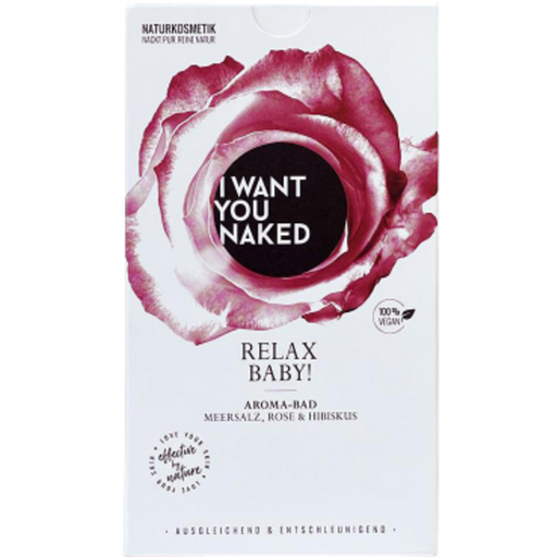 I WANT YOU NAKED Relax Baby! Aroma Bath - 620 g