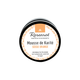 Rosenrot Mousse de Karité Süße Orangen - 100 ml
