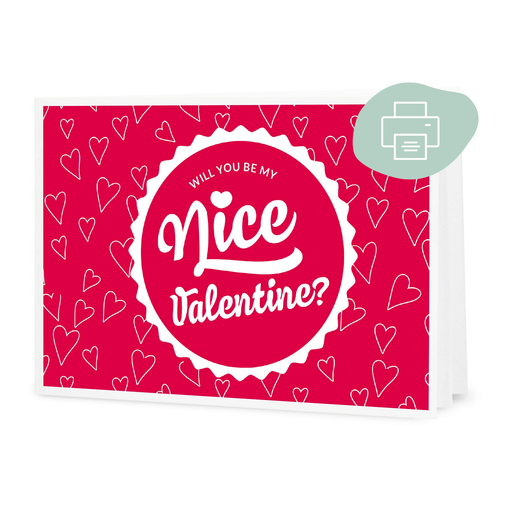 Nice Valentine! - Chèque-Cadeau à Télécharger - Digital